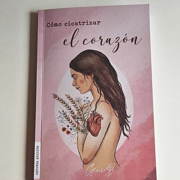 Cómo cicatrizar el corazón, poemario